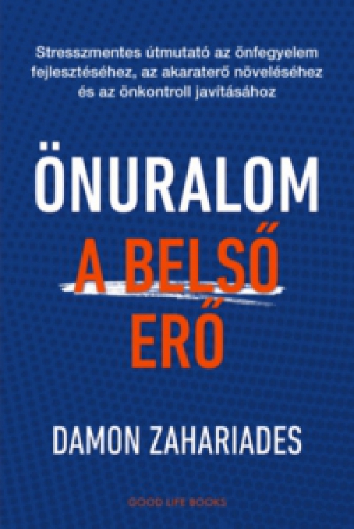 Damon Zahariades - Önuralom - A belső erő