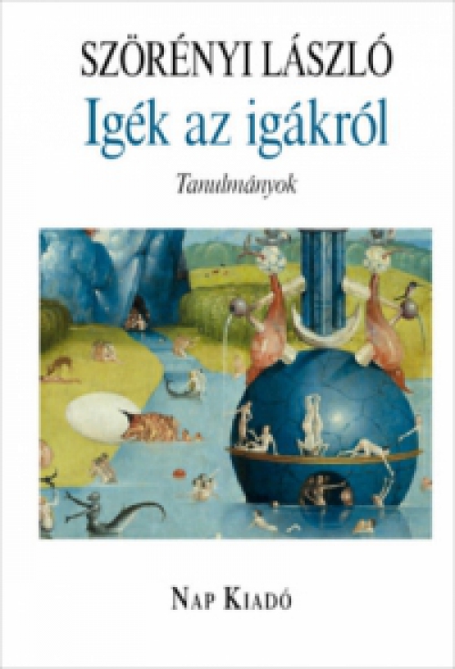 Szörényi László - Igék az igákról