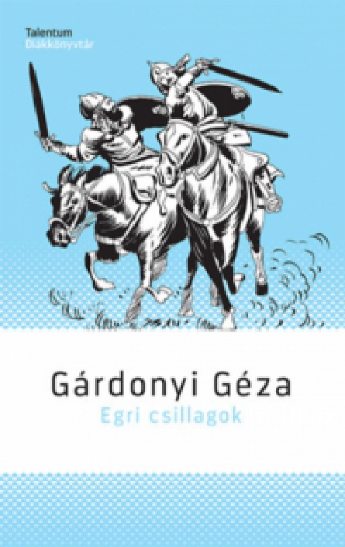 Gárdonyi Géza - Egri csillagok