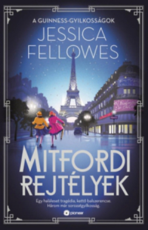 Jessica Fellowes - Mitfordi rejtélyek - A Guinness-gyilkosságok