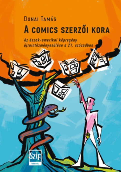 Dunai Tamás - A comics szerzői kora