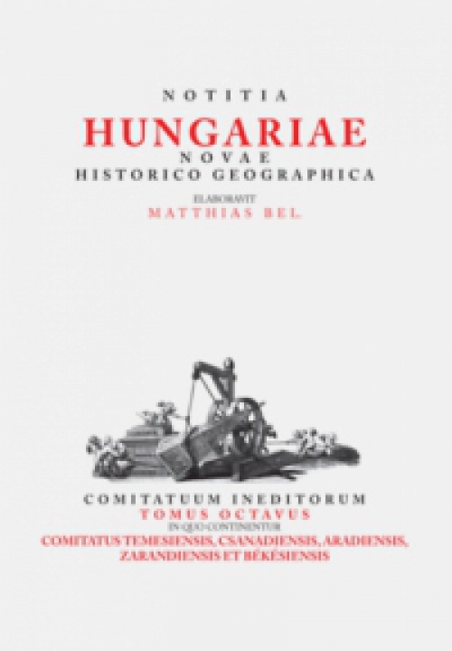  - Notitia Hungariae Novae Historico Geographica VIII.