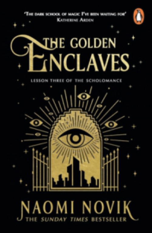 Naomi Novik - The Golden Enclaves