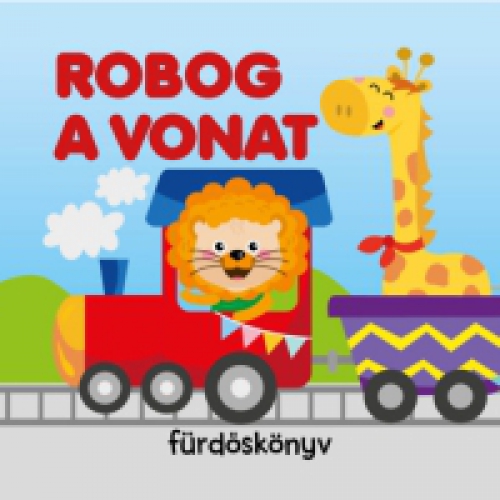  - Robog a vonat - Fürdőskönyv