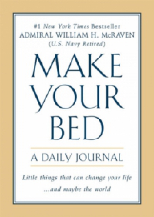 William H. McRaven - Make Your Bed