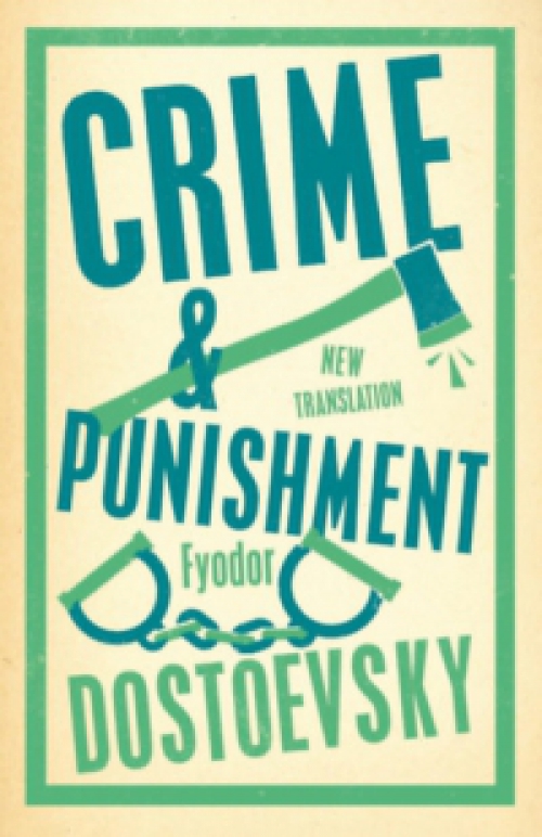 Fyodor Dostoevsky - Crime and Punishment