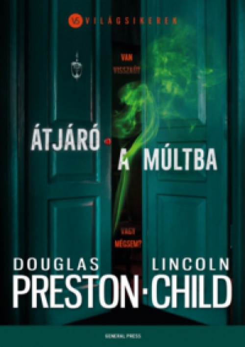 Douglas Preston, Lincoln Child - Átjáró a múltba