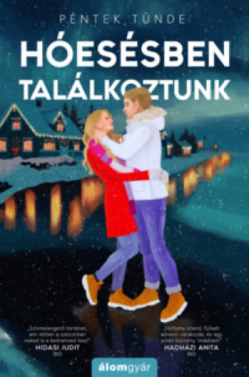 Péntek Tünde - Hóesésben találkoztunk