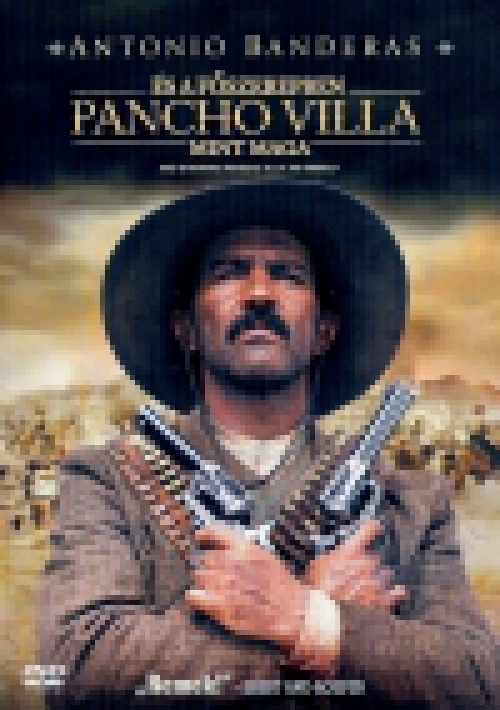 És a főszerepben Pancho Villa, mint maga (DVD) *Antikvár - Kiváló állapotú*