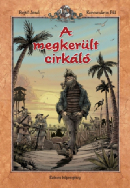 Rejtő Jenő - A megkerült cirkáló