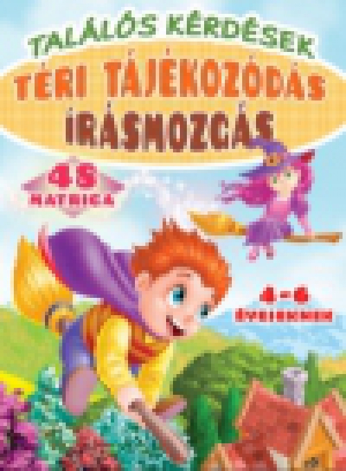 Találós kérdések - téri tájékozódás - írásmozgás 4-6 éveseknek