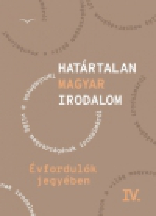 Határtalan magyar irodalom IV.