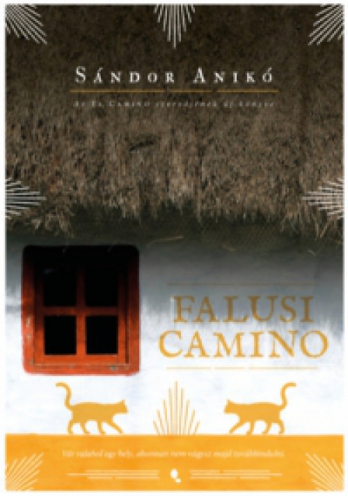 Sándor Anikó - Falusi Camino