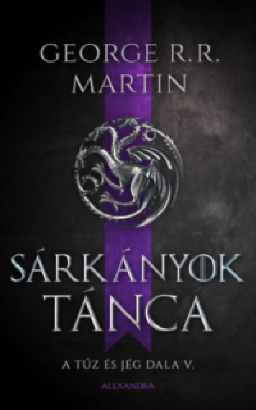 George R. R. Martin - Sárkányok tánca