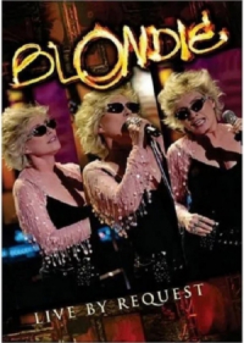 Nem ismert - Blondie – Live By Request Blondie - Live By Request album (DVD) *Antikvár - Kiváló állapotú*