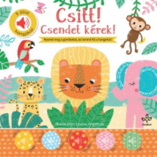 Nick Ackland - Csitt! Csendet kérek! - 5 állat hangjával