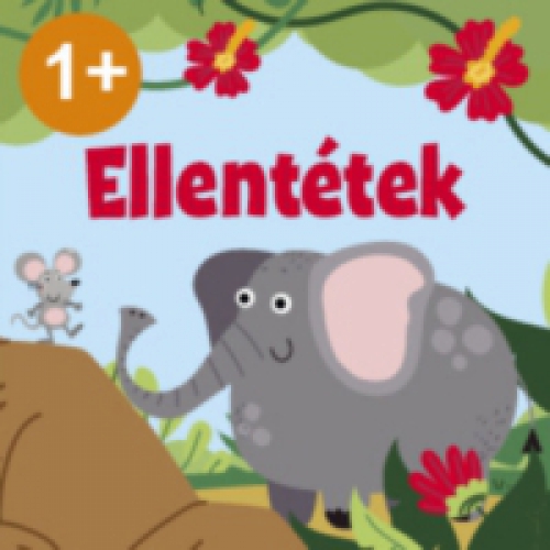  - Ellentétek