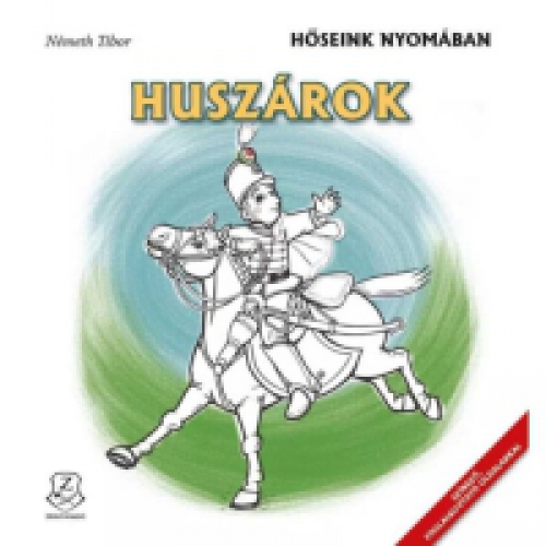 Németh Tibor - Huszárok