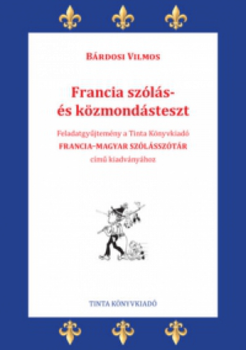 Bárdosi Vilmos - Francia szólás- és közmondásteszt