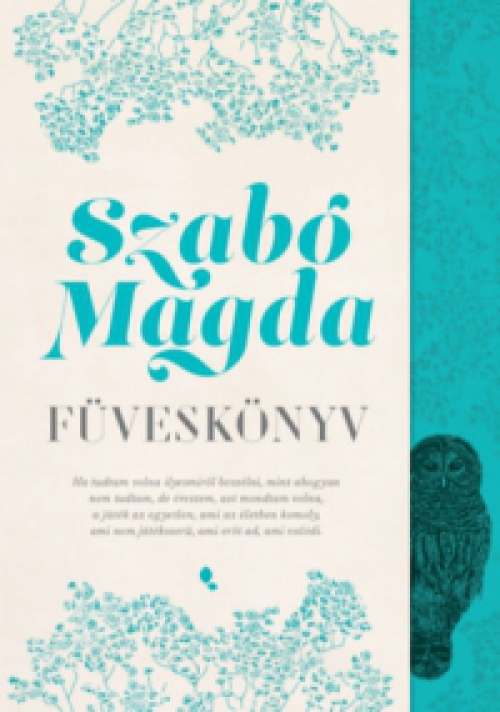 Szabó Magda - Füveskönyv