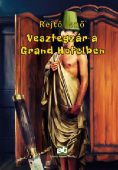 Rejtő Jenő - Vesztegzár a Grand Hotelben