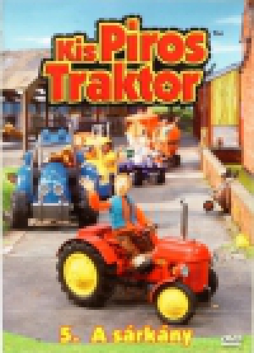 Kis Piros Traktor 5. - A sárkány (DVD) *Antikvár - Kiváló állapotú*