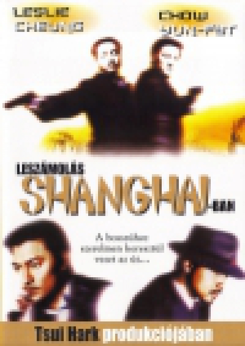 Leszámolás Shanghai-ban (DVD) *Antikvár - Kiváló állapotú*