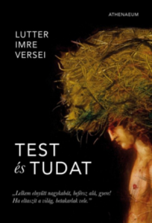 Lutter Imre - Test és tudat