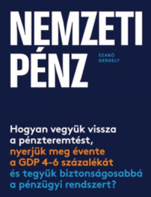 Szabó Gergely - Nemzeti pénz