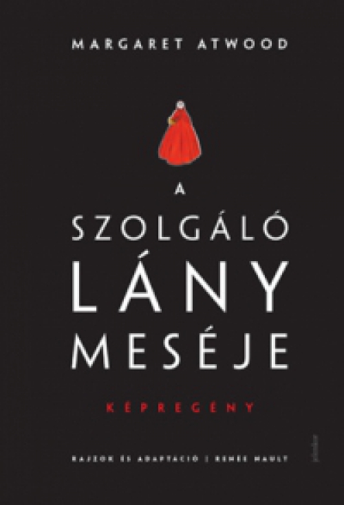 Margaret Atwood - A szolgálólány meséje képregény