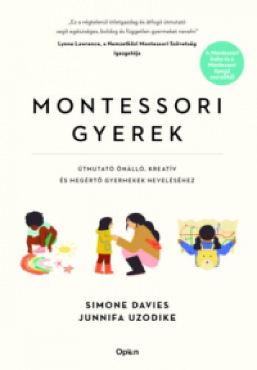 Simone Davies, Junnifa Uzodike - Montessori gyerek