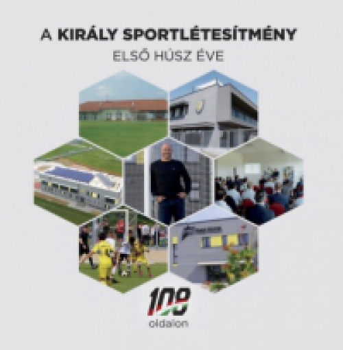  - A Király Sportlétesítmény első húsz éve