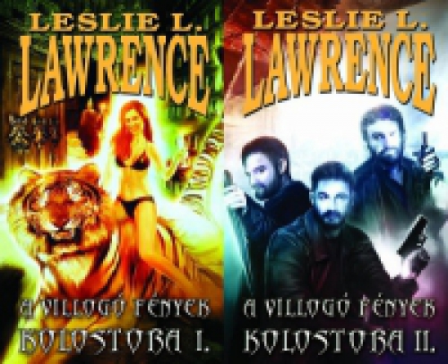 Leslie L. Lawrence - A villogó fények kolostora I-II.