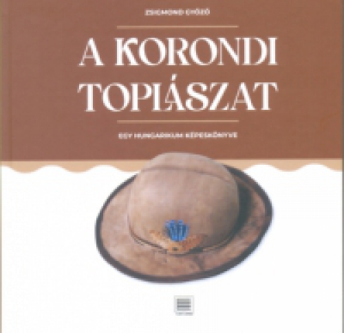 Zsigmond Győző - A korondi toplászat