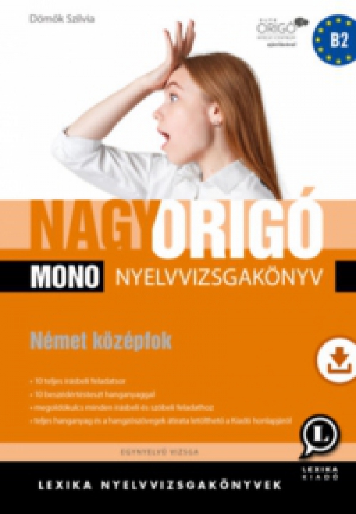 Dömők Szilvia - Nagy Origó MONO nyelvvizsgakönyv