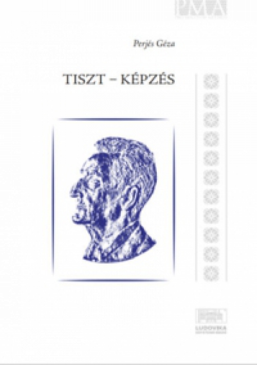 Perjés Géza - Tiszt - Képzés