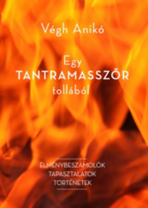 Végh Anikó - Egy tantramasszőr tollából