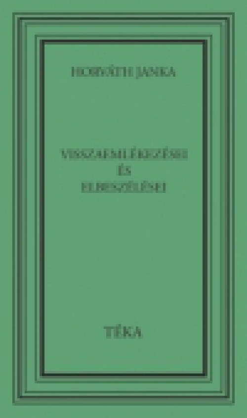 Horváth Janka visszaemlékezései és elbeszélései