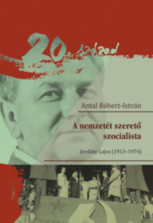 Antal Róbert-istván - A nemzetét szerető szocialista