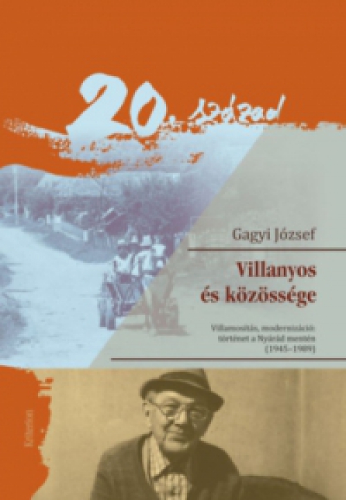 Gagyi József - Villanyos és közössége