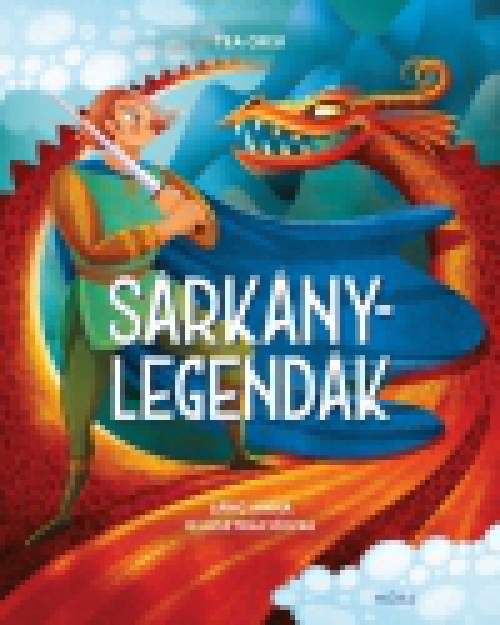 Sárkánylegendák