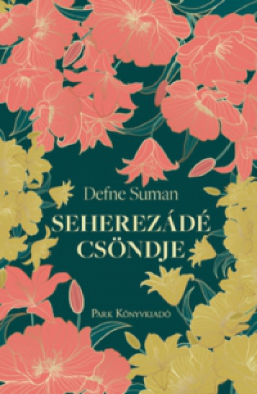 Defne Suman - Seherezádé csöndje