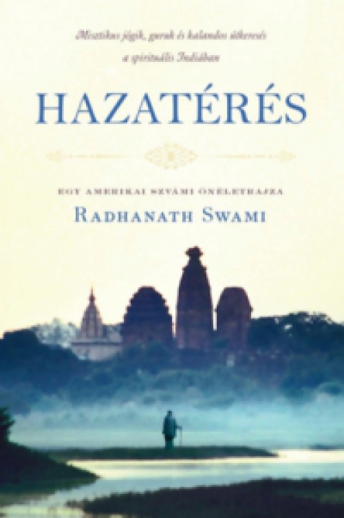 Radhanath Swami - Hazatérés