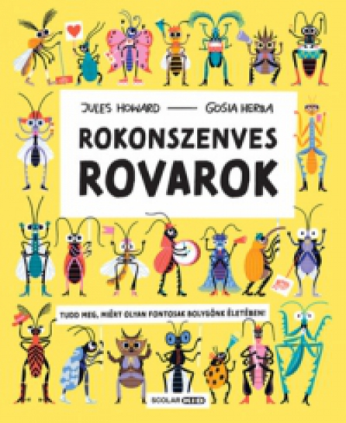 Jules Howard - Rokonszenves rovarok