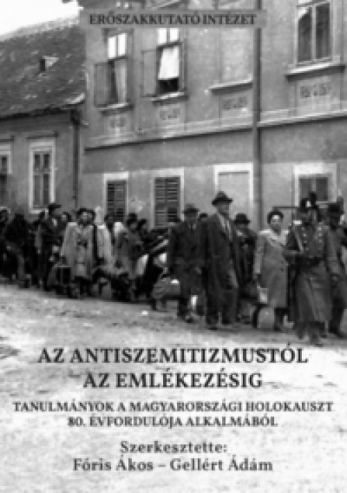  - Az antiszemitizmustól az emlékezési