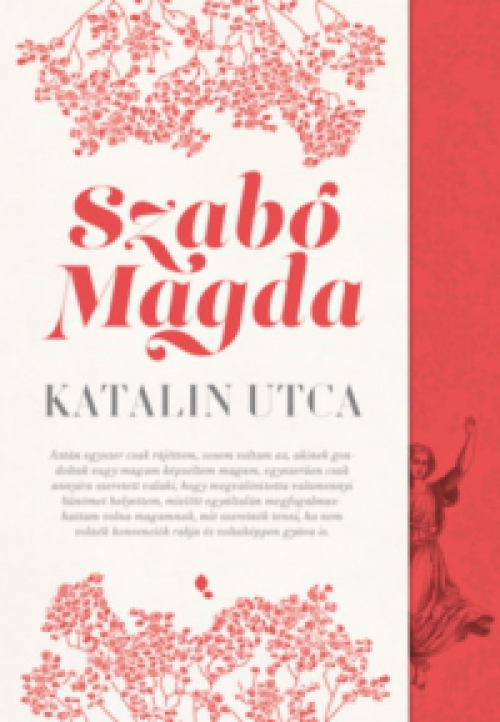 Szabó Magda - Katalin utca