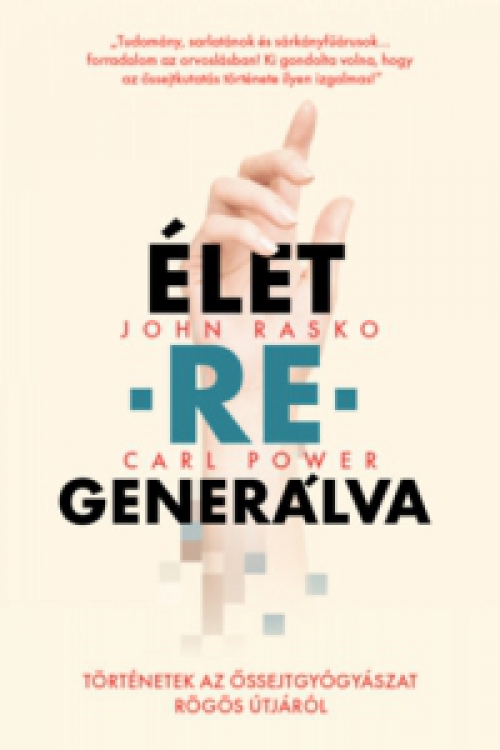 Carl Power, John Rasko - Élet-re-generálva