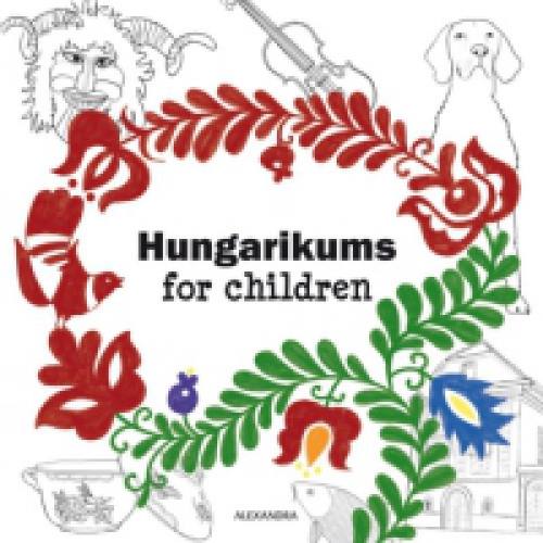  - Hungarikums for Children