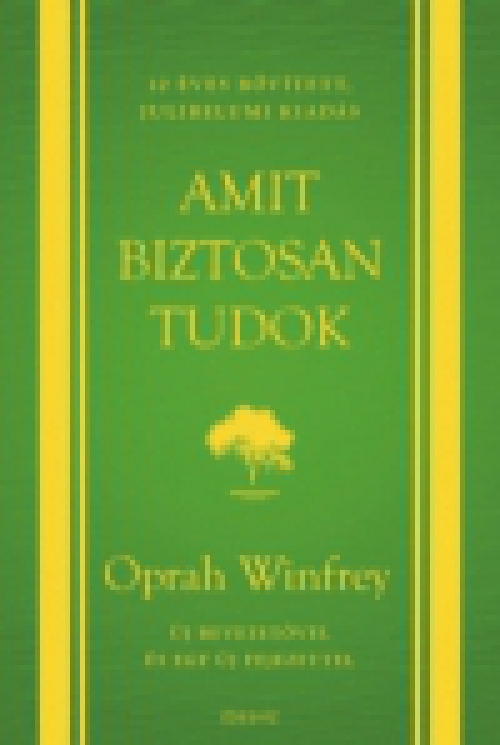 Amit biztosan tudok