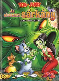 Spike Brandt, Tony Cervone  - Tom és Jerry: Az elveszett sárkány (DVD)